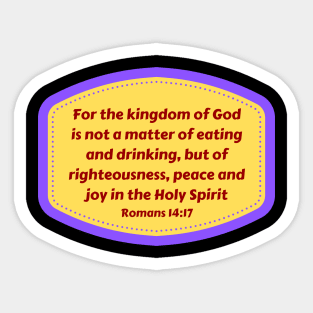 Bible Verse Romans 14:17 Sticker